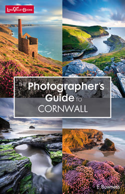 The Photographer's Guide to Cornwall - a photography location guide book